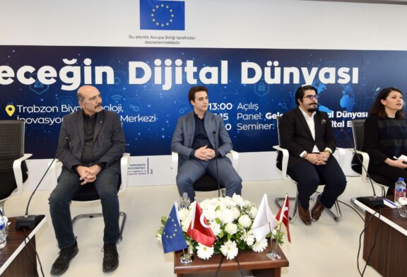 TRABZON, GELECEĞİN DİJİTAL DÜNYASI’NDA BULUŞTU