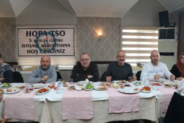HOPA TSO 5.MESLEK GRUBU İLE İSTİŞARE KAHVALTISINDA BİR ARAYA GELDİ